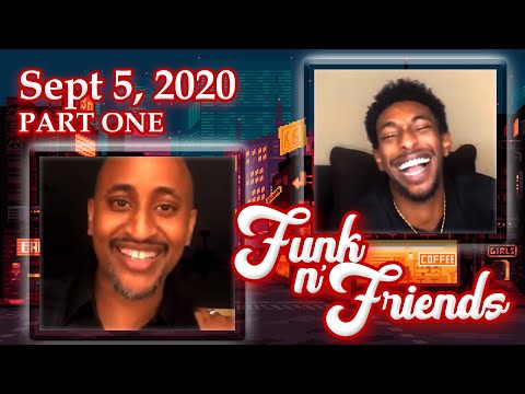 What is the WAP worth? | Funk n Friends | Sept 5, 2020 Part ONE