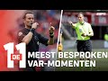 De 11 MEEST BESPROKEN VAR-momenten | De11 2021/'22