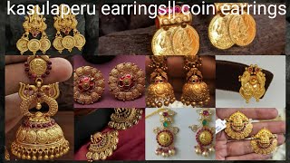 Trending Kasulaperu Gold earring designs || Traditional  coin gold earring design ideas