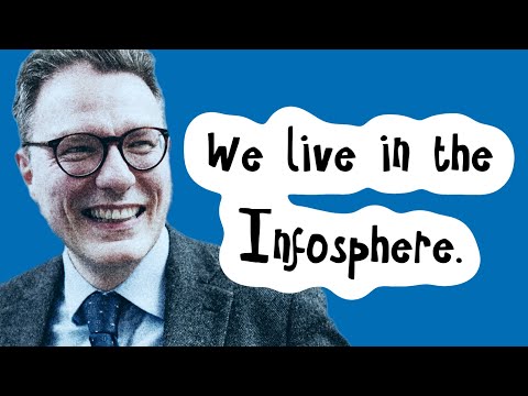 WE LIVE IN THE INFOSPHERE [Prof. LUCIANO FLORIDI]