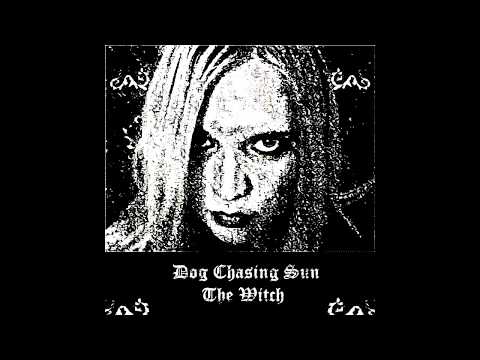 Dog Chasing Sun - The Witch (Stoner Doom Metal)