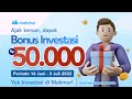 Ajak Teman Dapatkan Bonus Investasi Rp 50 000 Reksa Dana