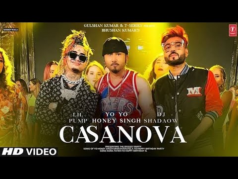 Yo Yo Honey Singh & Lil pump - Casanova ( Official Music ) Ft. Simar Kaur