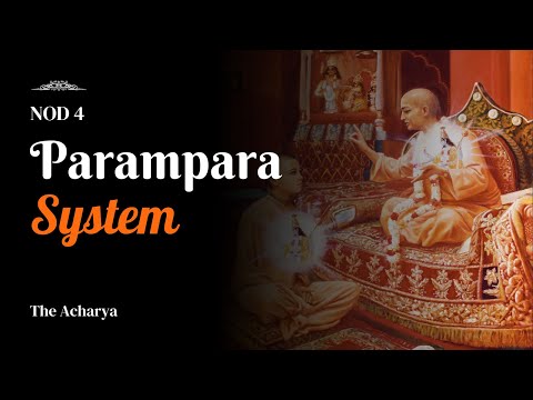 Parampara System | NOD 4 | Vrindavan, India | Srila Prabhupada