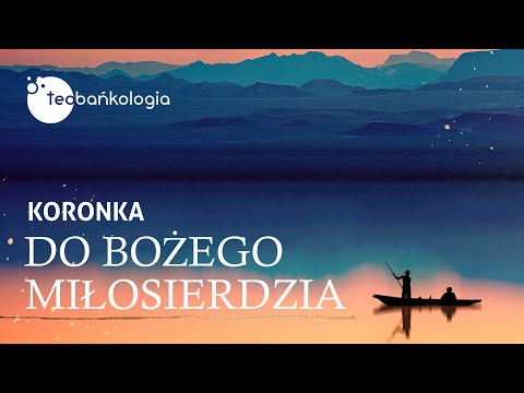 Śpiewana Koronka do Bożego Miłosierdzia | ks. Teodor | Teobańkologia
