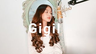 Gigil- Moonstar88(Moira&#39;s version) Cover