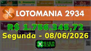 Resultado da Lotomania 2934, Segunda-feira, 08/06/2026