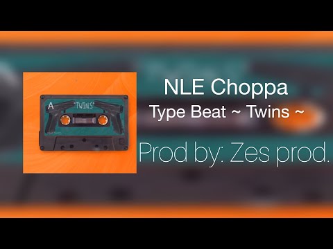 [FREE] NLE Choppa type beat ~Twins~ ft.Valee & 10k Cash