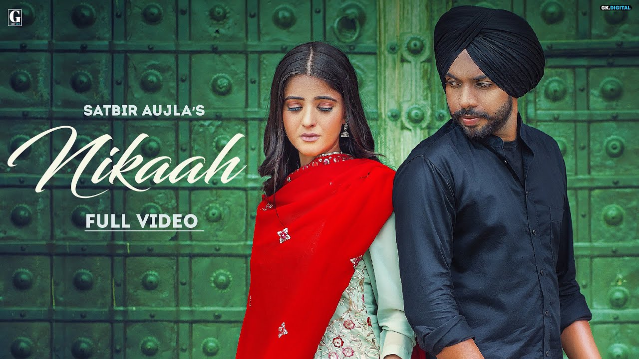 Nikaah Lyrics – Satbir Aujla