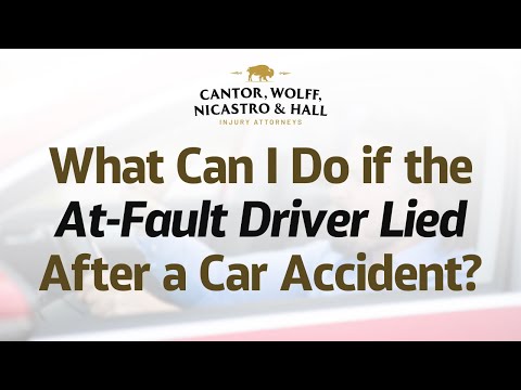 What Can I Do if the At-Fault Driver Lied after a Car Accident?