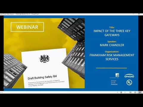 Draft Building Safety Bill Webinar - Impact of the 3 Gateways