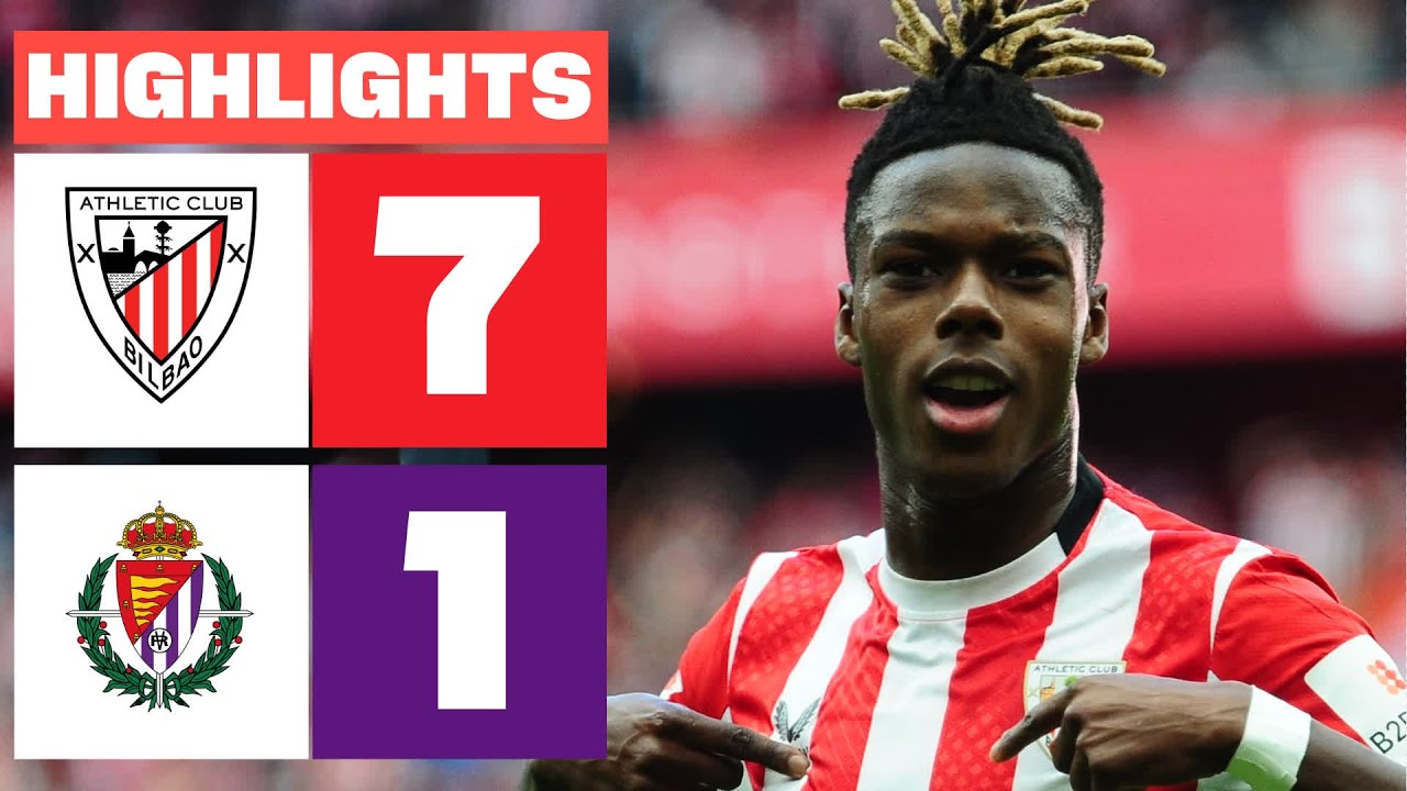 ATHLETIC CLUB 7 - 1 REAL VALLADOLID CF I HIGHLIGHTS LALIGA EA SPORTS