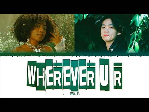 UMI, V - wherever u r (1 HOUR LOOP) Lyrics | 1시간 가사