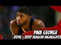 Paul George Season Highlights 2016 2017 NBA Season OKlahoma City Thunder