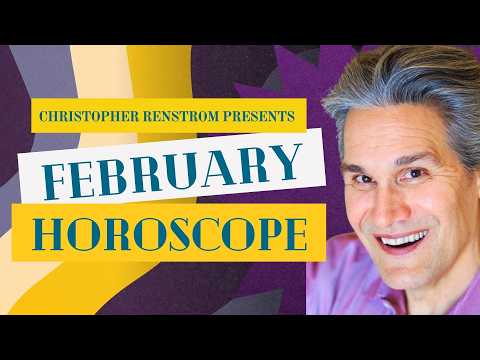 Astrologer Christopher Renstrom Breaks Down the TOP TRANSITS of February 2026