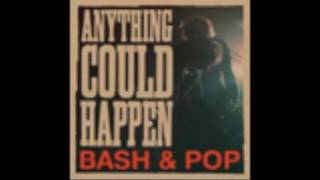 On The Rocks - Bash & Pop