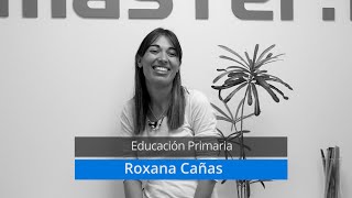 Roxana Cañas estudia Educación Primaria en Master.D Zaragoza Roxana Cañas estudia Educación Primaria en Master.D Zaragoza
