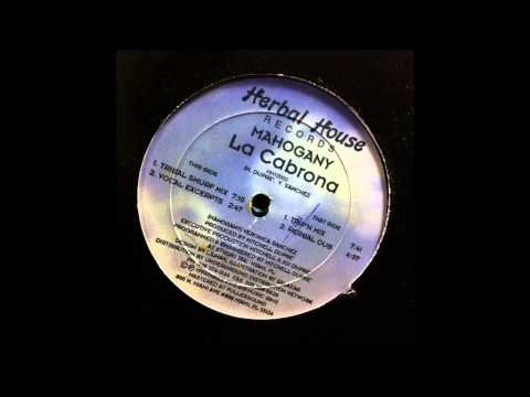 Mahogany - La Cabrona (Tribal Smurf Mix)