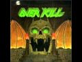 Overkill - Playing With Spiders/Skullkrusher 