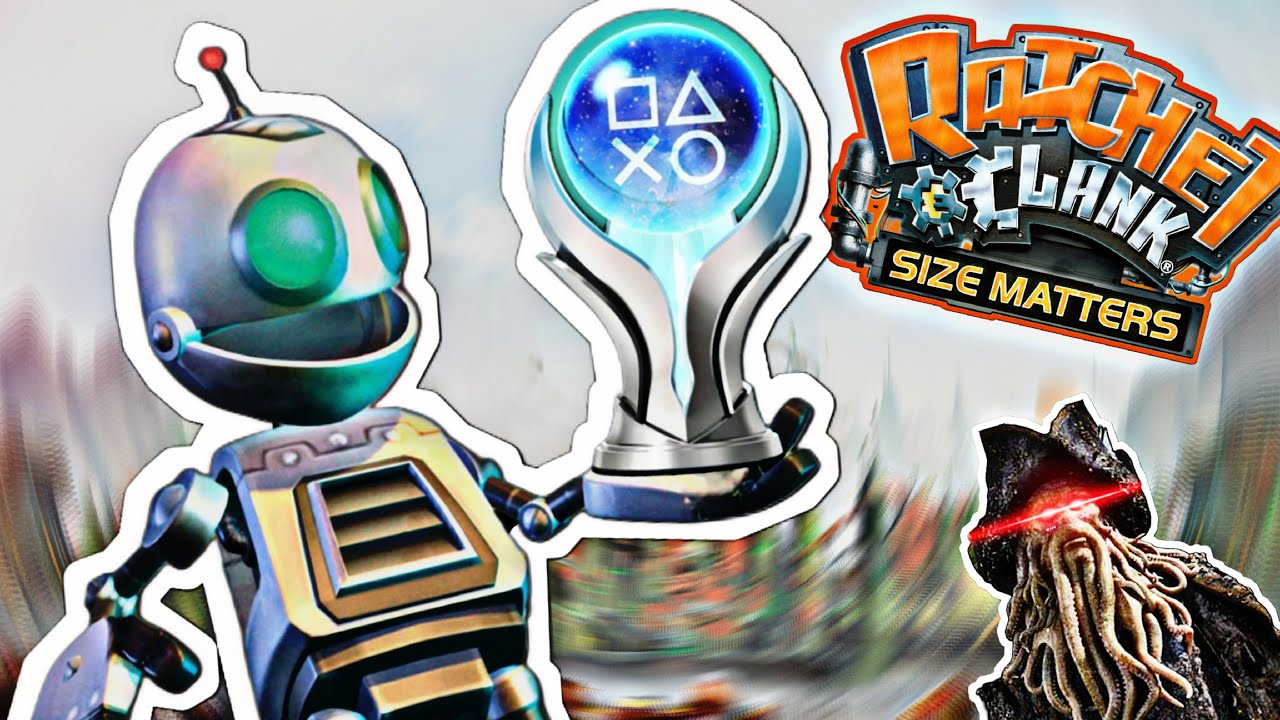 Ratchet and Clank: Size Matters' Platinum is the Perfect Size