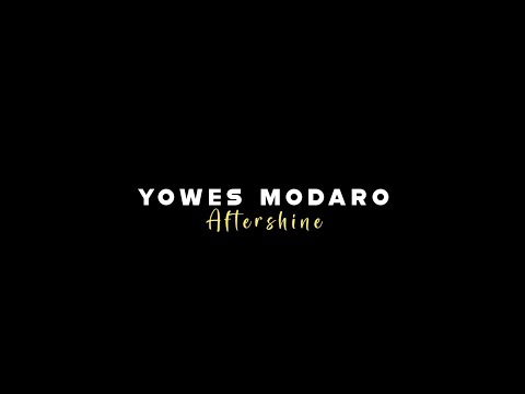{ Lirik Lagu } Yowes Modaro - Aftershine