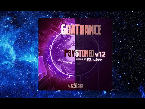 GoaTrance PsyStoned v12 Albummix