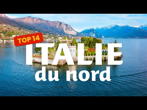 All the must-sees in Northern Italy