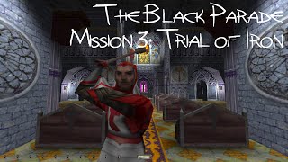 Let&#39;s Supreme Ghost Thief - The Black Parade, Mission 3: Trial of Iron