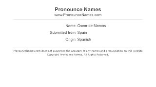 How to pronounce Óscar De Marcos