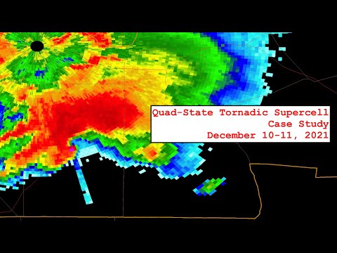 Case Study: Quad-State Tornadic Supercell - December 10-11, 2021