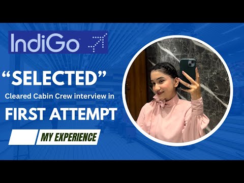Cleared Indigo Cabin Crew Interview | My experience | Tips💡