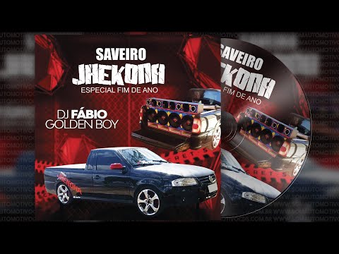 CD SAVEIRO JHEKONA ESPECIAL FIM DE ANO - DJ Fábio Golden Boy