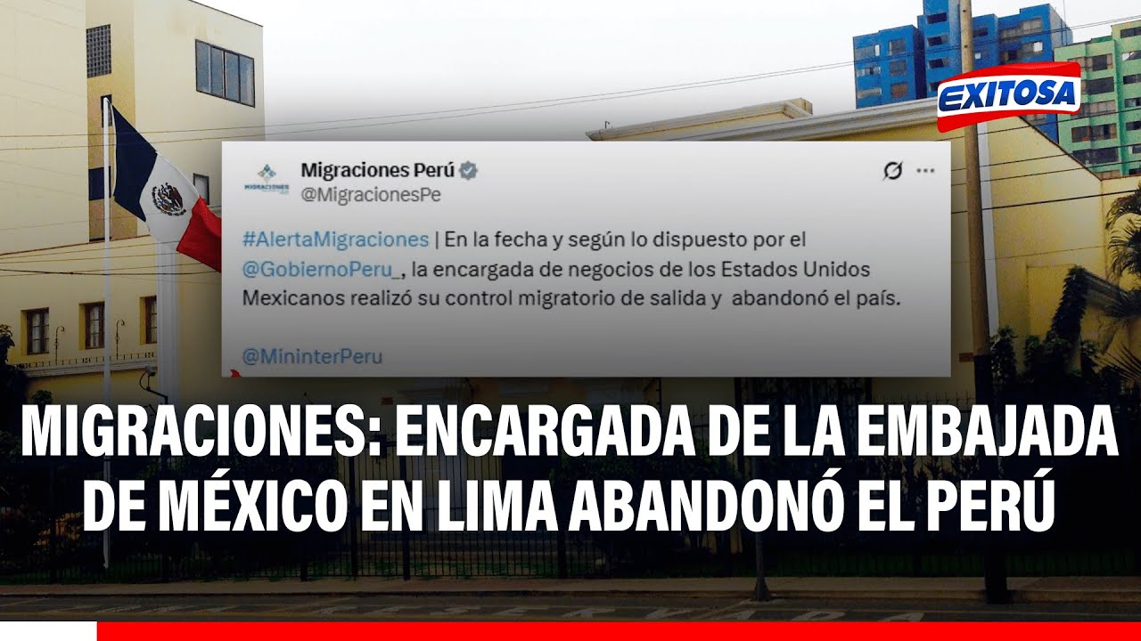 🔴🔵 Encargada de la embajada de México en Lima abandona Perú en medio de crisis diplomática