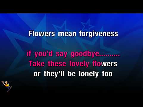Flowers Mean Forgiveness - Frank Sinatra (KARAOKE)