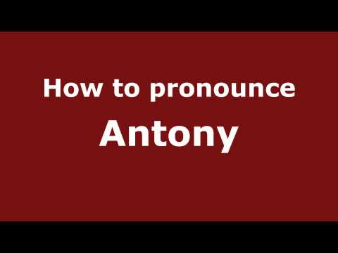 Pronounce Names - How to Pronounce Antony