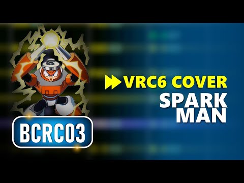 Spark Man - 8-bit VRC6 Remix