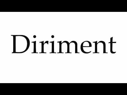 How to Pronounce Diriment