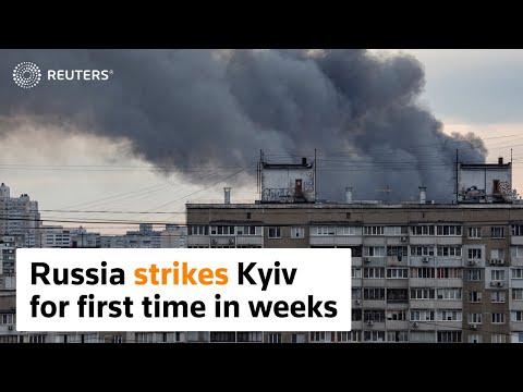 Russia strikes Kyiv for first time in weeks