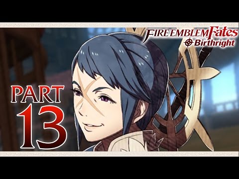 Fire Emblem Fates Birthright - Part 13  - To the Seas