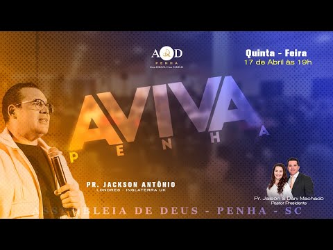 Pregação AD PENHA / Pr. Jackson Antônio / AVIVA PENHA 17 - 04 - 2025.