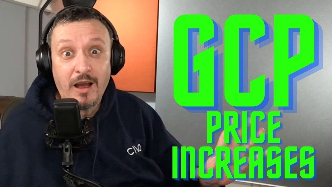 GCP Price Increases