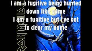 Iron Maiden - The Fugitive (With Lyrics)