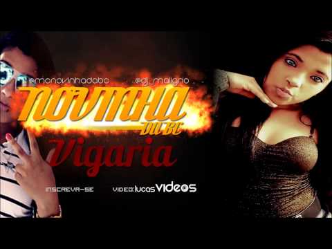 Mc Novinha da BC   Vigária ♪ ' Dj Maligno  Lançamento 2013  FUNKSP