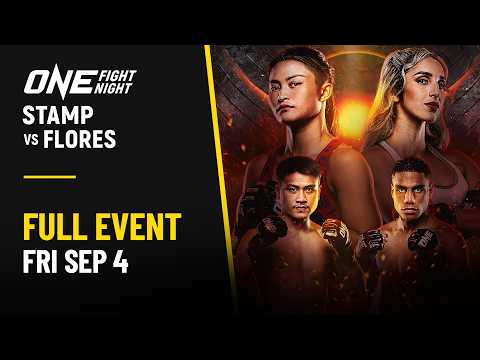 ONE Fight Night 47: Stamp vs. Flores
