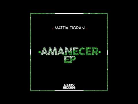 Mattia Fiorani - Pelea (Original Mix) [HAPPY RECORDS]