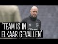Ten Hag: 'We willen iedere keer beter, is ons teammotto'