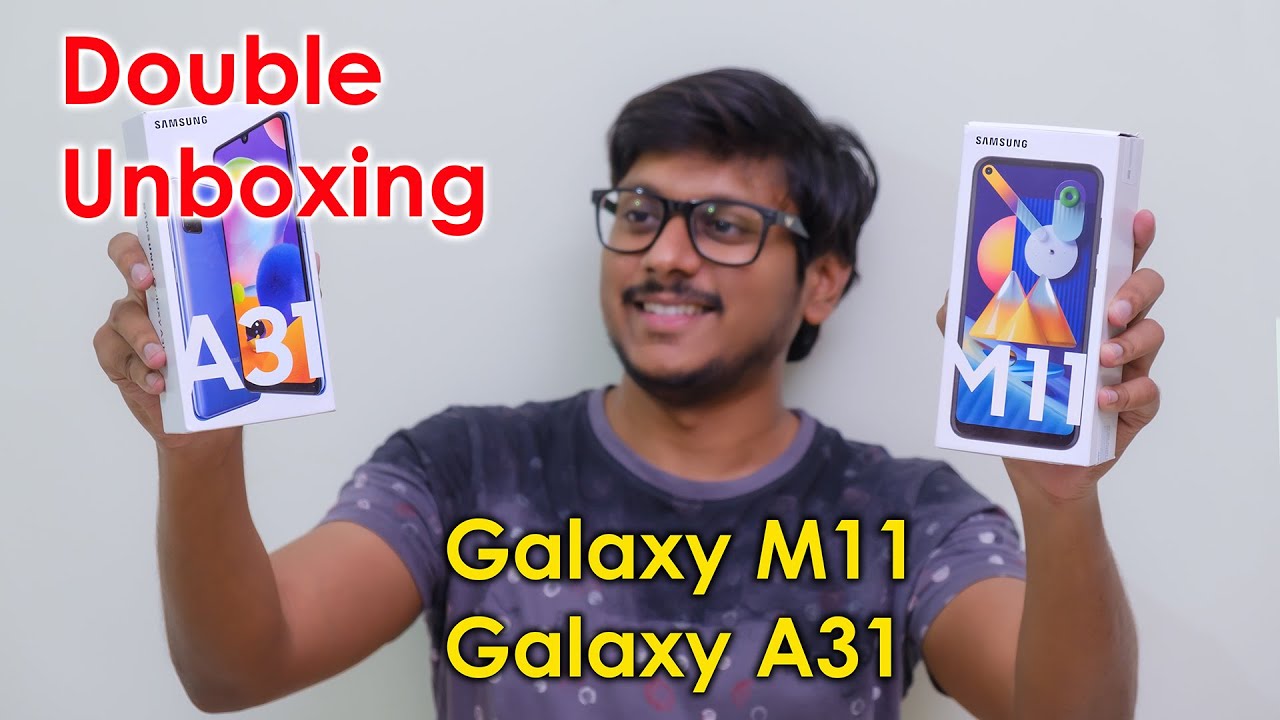Samsung Galaxy M11 & Galaxy A31 Unboxing, Overview & Comparison!