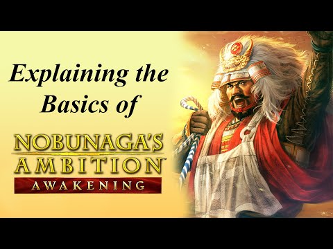 How to Play Nobunaga's Ambition: Awakening