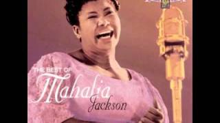 Mahalia Jackson - I Will Move On Up A Little Higher