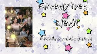 Download lagu Already free 。Aleph (No lyrics) mp3